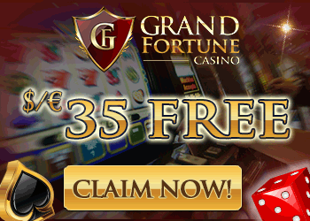 Grand Fortune $35 Free Bonus
